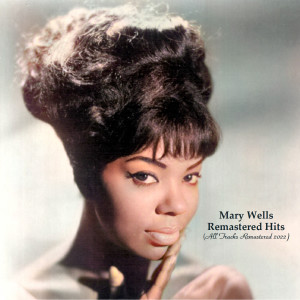 Album Remastered Hits (All Tracks Remastered 2022) from Mary Wells