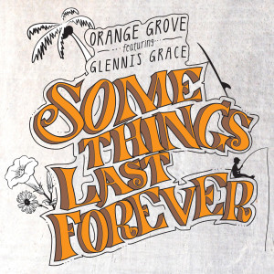 Album Some Things Last Forever from Glennis Grace