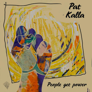 ดาวน์โหลดและฟังเพลง People Get Power (Mr Boom Remix I) พร้อมเนื้อเพลงจาก Pat Kalla