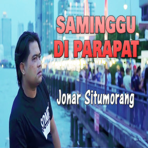 Saminggu Di Parapat dari Jonar Situmorang