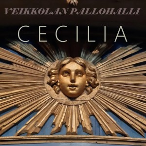 收聽Matias Lehto & Veikkolan pallohalli的Cecilia歌詞歌曲