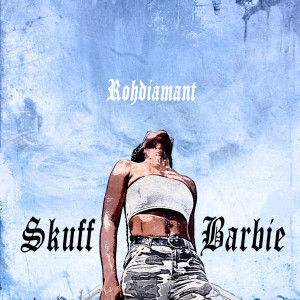 ดาวน์โหลดและฟังเพลง Rohdiamant พร้อมเนื้อเพลงจาก Skuff Barby