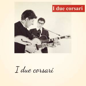 Listen to Hei!... Stella song with lyrics from I Due Corsari