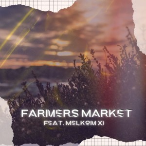 Orion DeepSA的專輯Farmer's Market