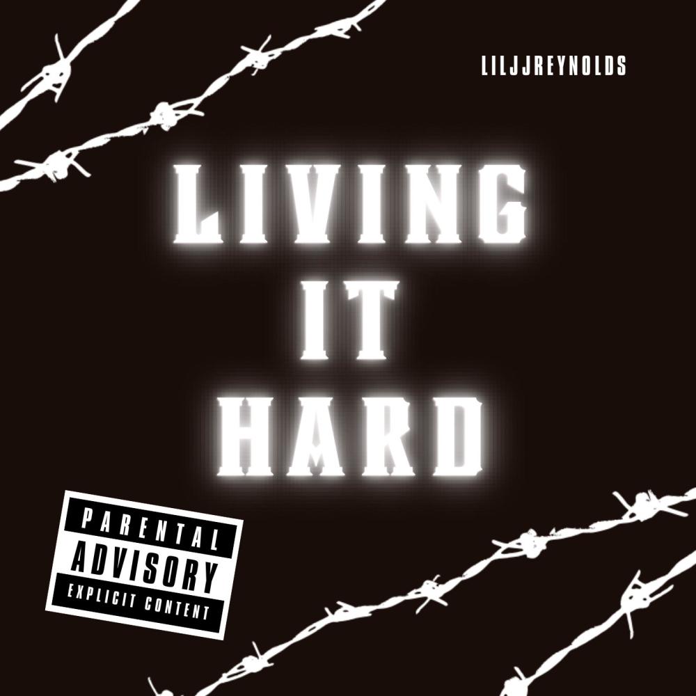 Living It Hard (Explicit)