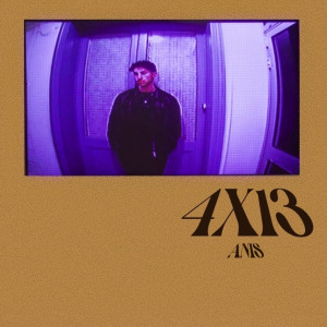 收听Anis的4X13 (Explicit)歌词歌曲