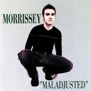 收聽Morrissey的Maladjusted歌詞歌曲