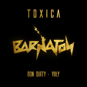 Album Toxica from Don Dirty