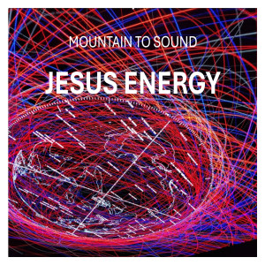ดาวน์โหลดและฟังเพลง Jesus Is Our Joy พร้อมเนื้อเพลงจาก Mountain to Sound