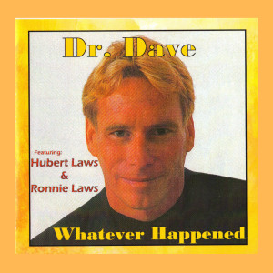 Album Whatever Happened from Dr. Dave