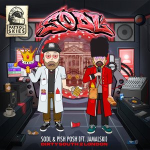 Sodl的專輯Dirty South 2 London