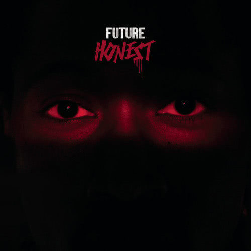 Honest (Explicit)