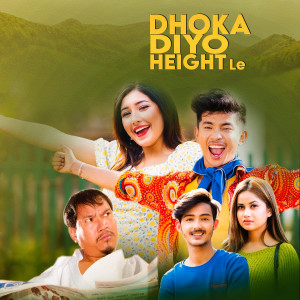 Album Dhoka Diyo Height Le oleh Bhim Bista