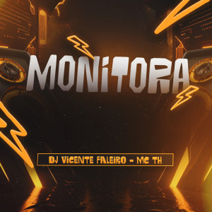 Album Monitora (Explicit) from DJ Vicente Faleiro
