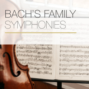 Bach's Family Symphonies dari Pro Arte Orchestra