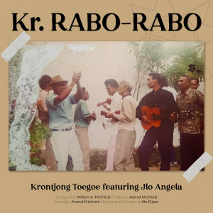 Kr. Rabo-Rabo dari Krontjong Toegoe