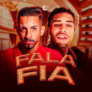 Dj vinny zl的专辑Fala Fia (Explicit)
