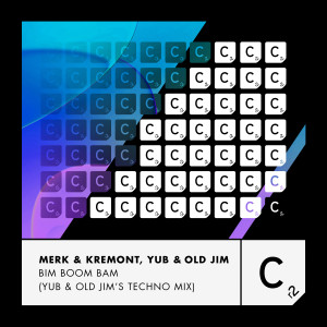 Merk & Kremont的專輯Bim Boom Bam (YuB & Old Jim's Techno Mix)