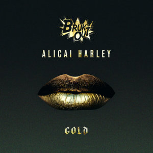 ดาวน์โหลดและฟังเพลง Gold (Explicit) พร้อมเนื้อเพลงจาก Alicai Harley