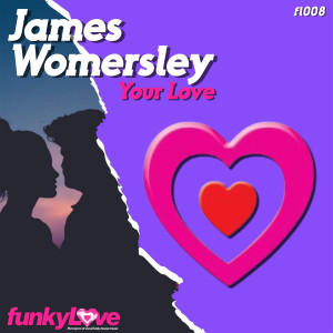 James Womersley的专辑Your Love