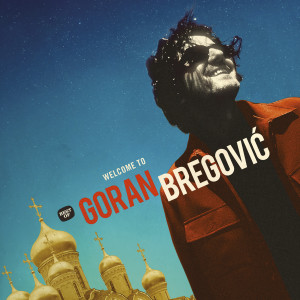 收聽Goran Bregovic的Bella ciao (Live, Rome / 2016)歌詞歌曲