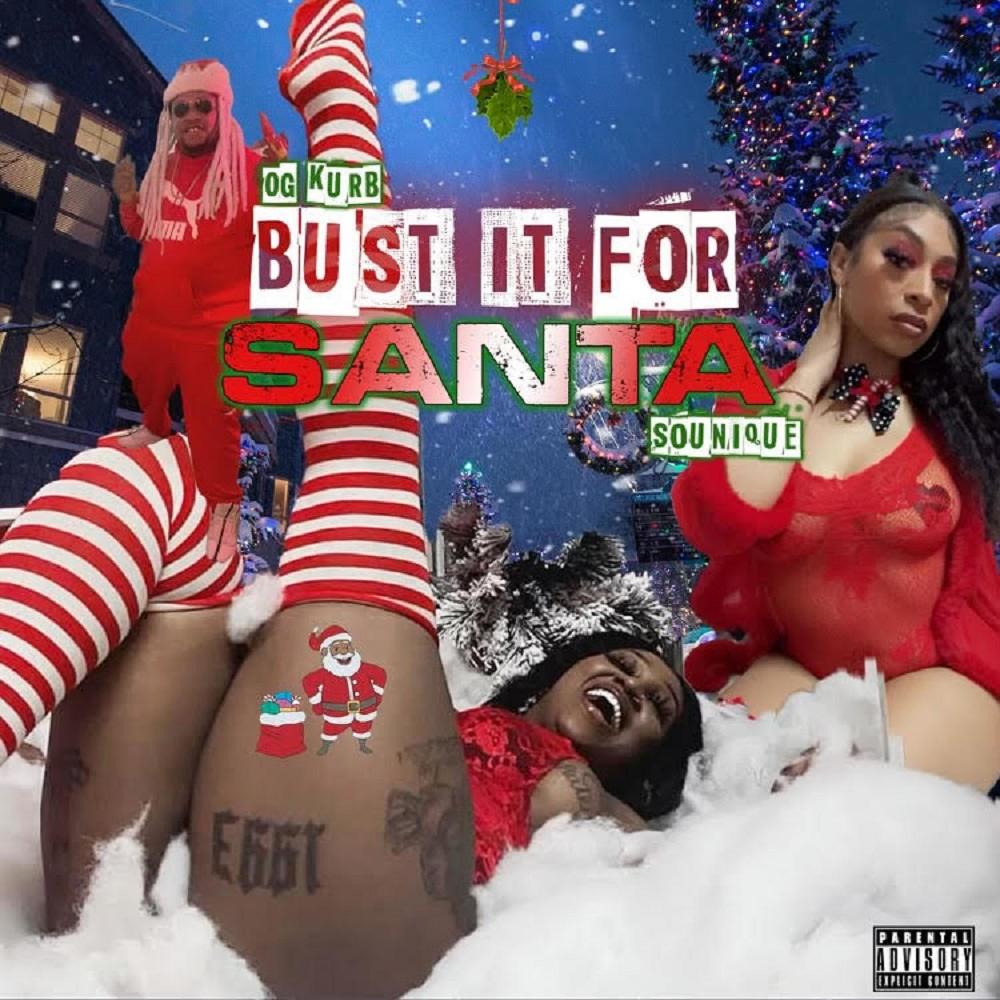 Bust it for Santa (feat. So unique) (Explicit)