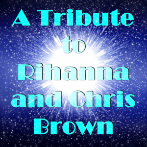收聽Ultimate Tribute Stars的Chris Brown - Turn Up the Music (Vocal Melody Version)歌詞歌曲