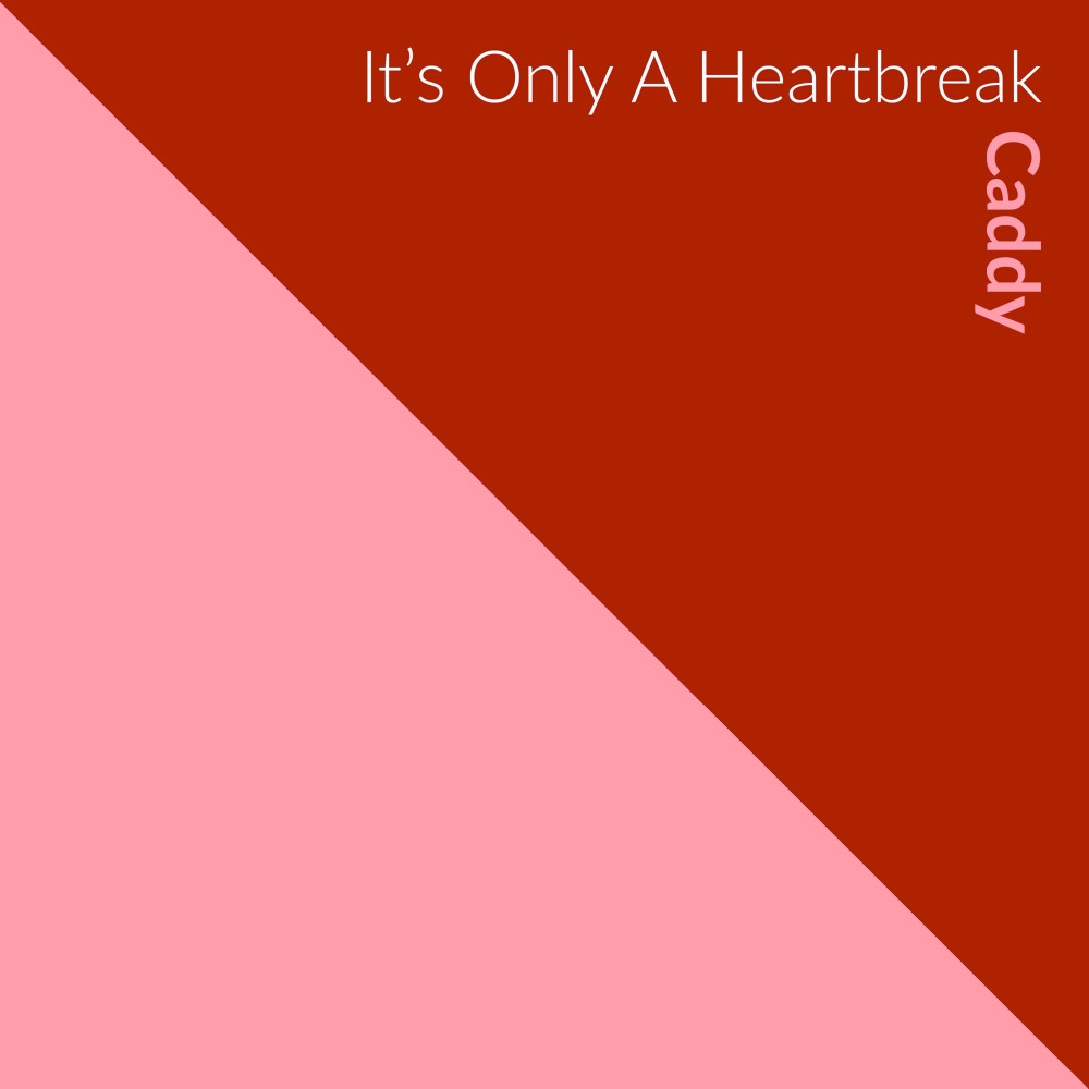 It's Only a Heartbreak