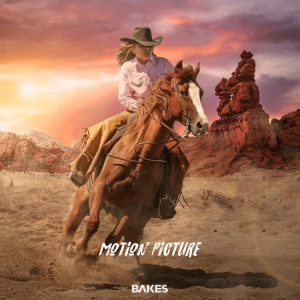 ดาวน์โหลดและฟังเพลง Motion Picture พร้อมเนื้อเพลงจาก Bakes