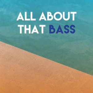 Dengarkan All About That Bass lagu dari Sassydee dengan lirik