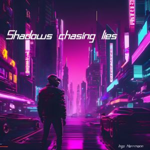อัลบัม Shadows chasing lies ศิลปิน Ingo Herrmann