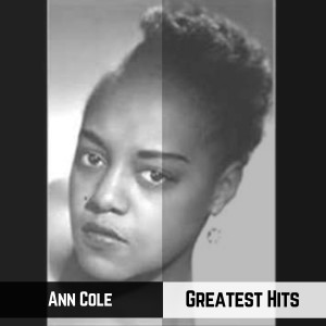 อัลบัม Greatest Hits ศิลปิน Ann Cole
