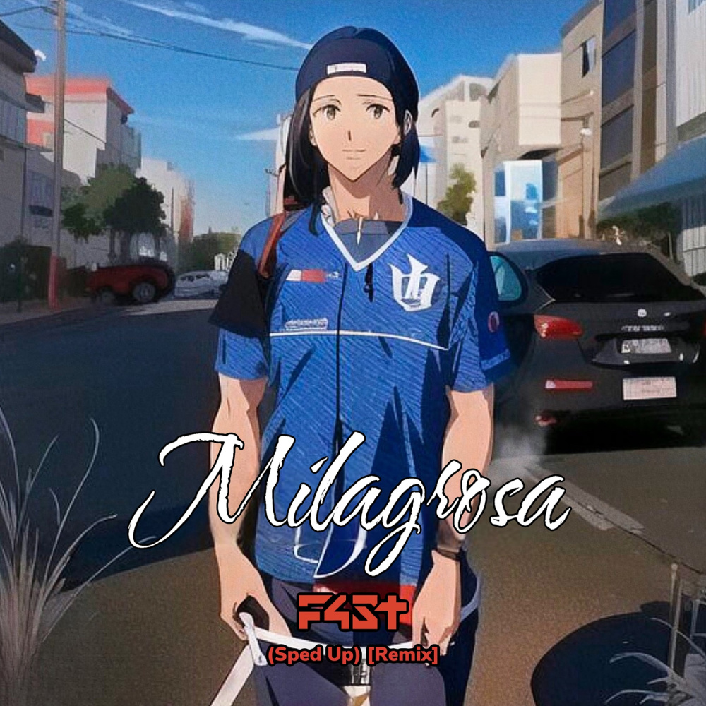 Milagrosa (Sped Up) (Remix)