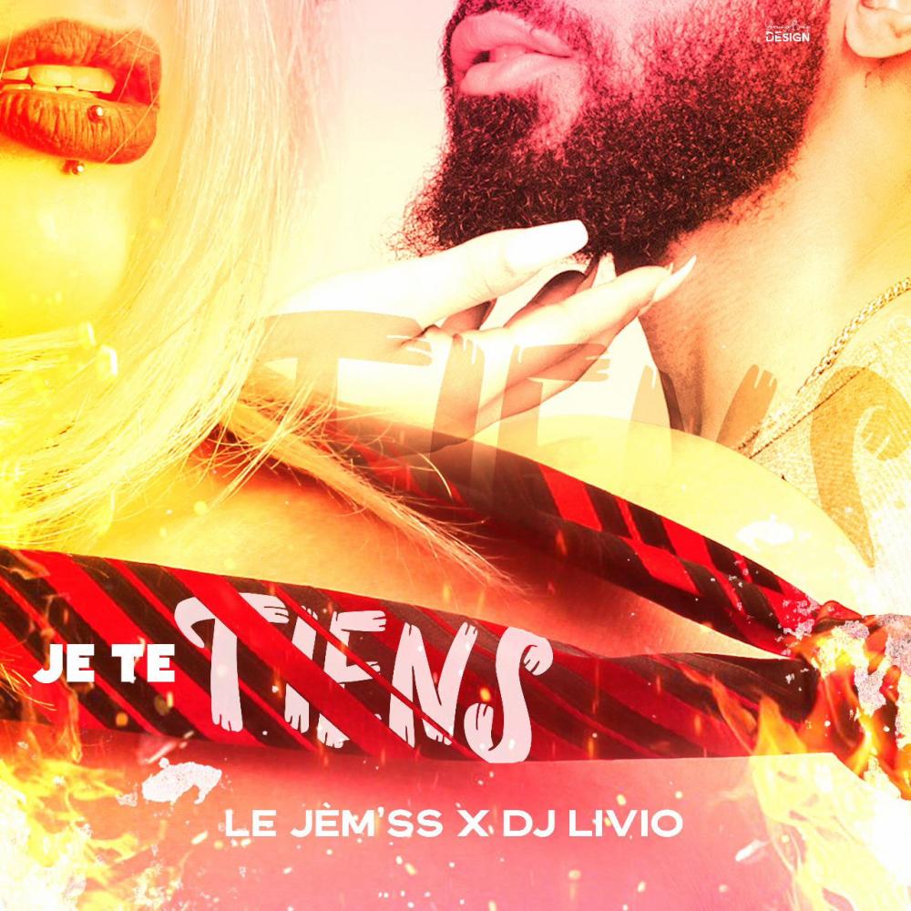 Je Te Tiens (feat. DJ LIVIO|Explicit)