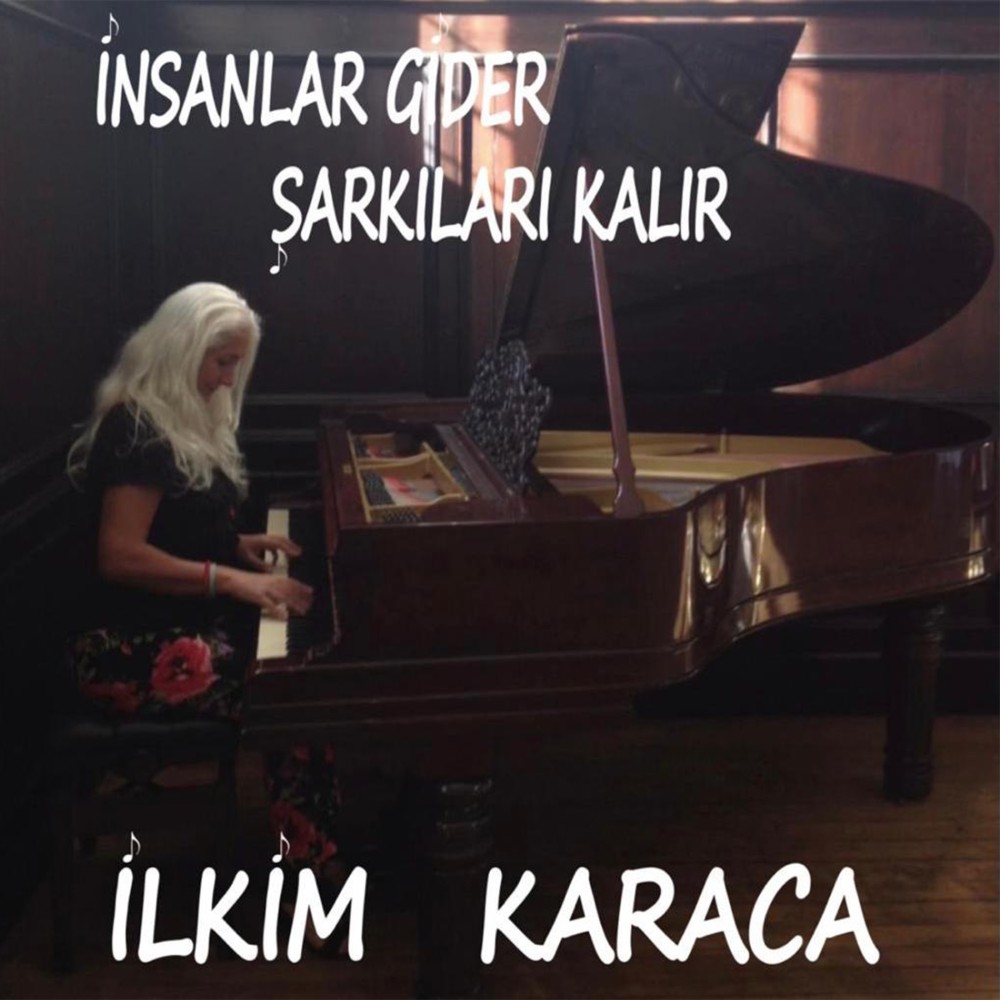 İnsanlar Gider Şarkıları Kalır