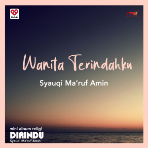 Album Wanita Terindahku from Syauqi Ma'ruf Amin