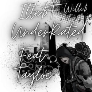 ดาวน์โหลดและฟังเพลง UnderRated (VIP Mix) (Explicit) (VIP Mix|Explicit) พร้อมเนื้อเพลงจาก ILLE$T Willi$