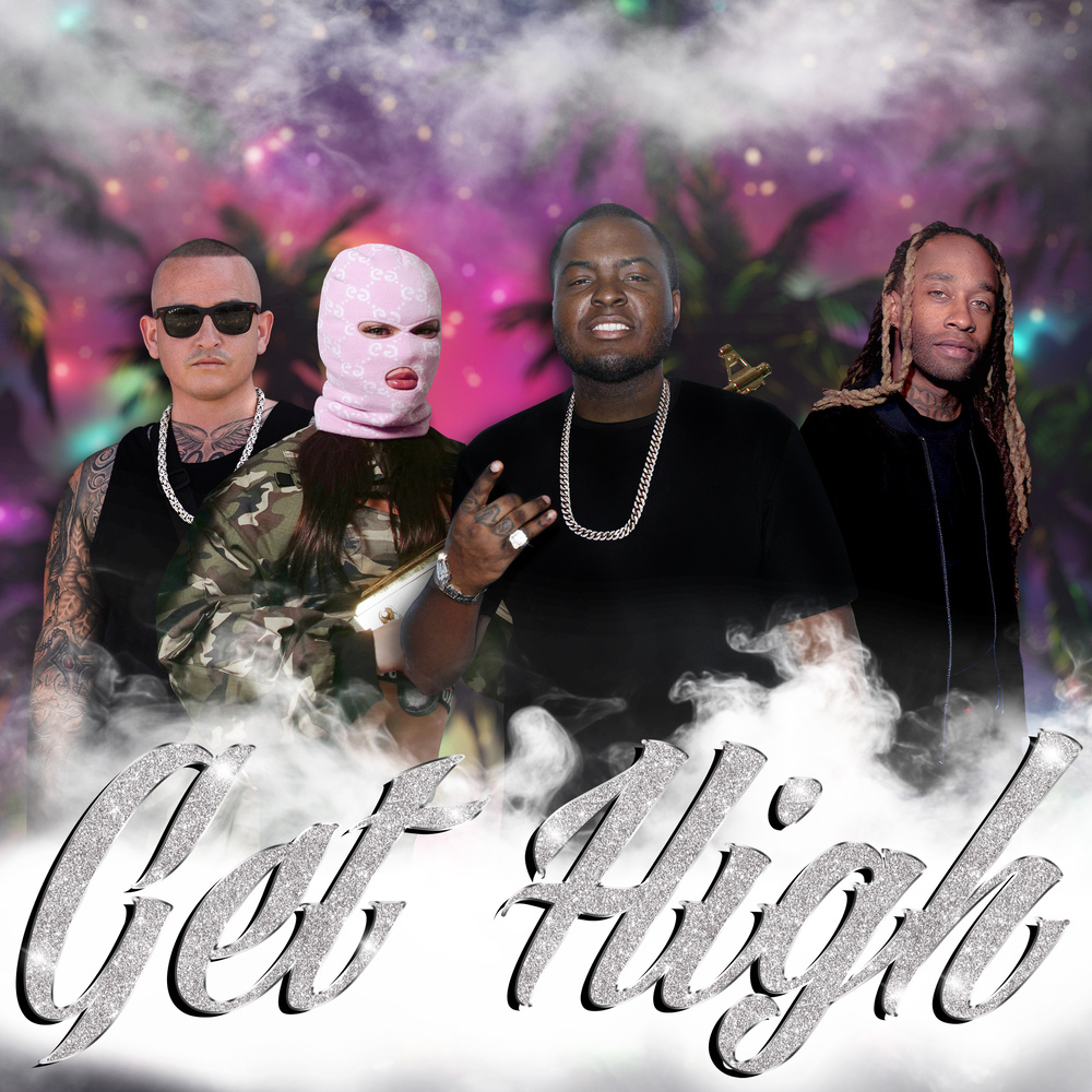 GET HIGH (FEAT. SEAN KINGSTON, TY DOLLA $IGN)