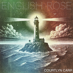 Courtlyn Carr的专辑English Rose