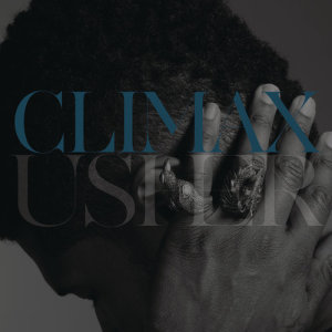 Usher的專輯Climax (Kaskade Remix)