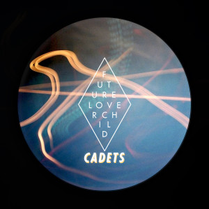 收听Cadets的Future Lover Child歌词歌曲