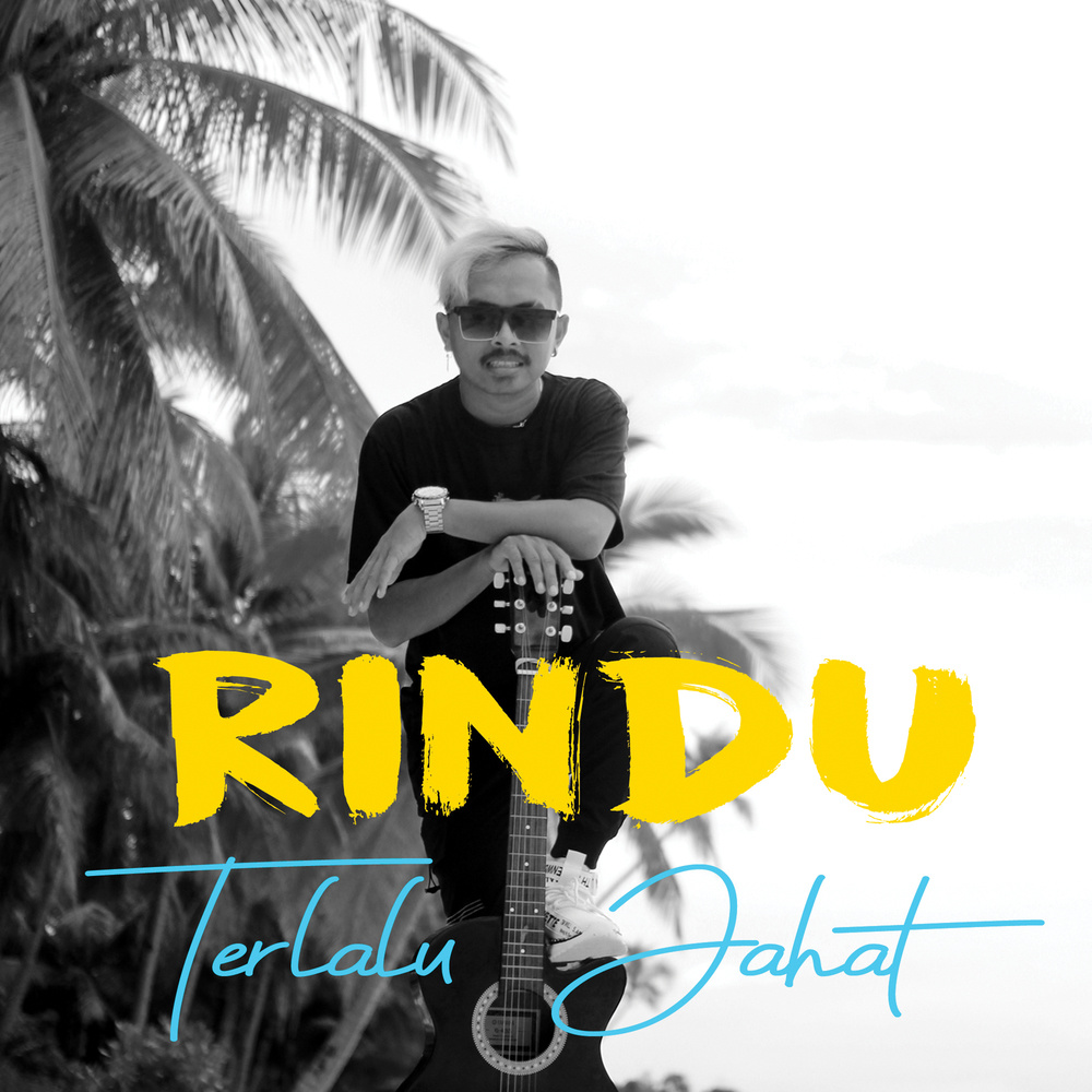 Rindu Terlalu Jahat