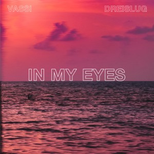 VASSI的專輯In My Eyes