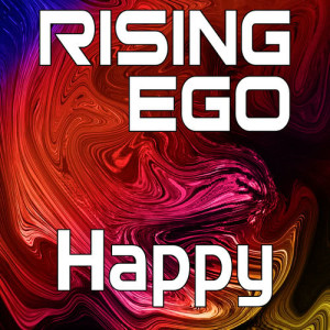 收聽Rising Ego的Happy (Breakbeat Club Mix)歌詞歌曲