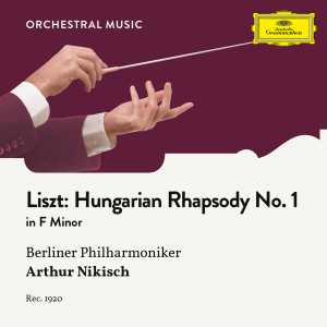 Berliner Philharmoniker的專輯Liszt: Hungarian Rhapsody No. 1 in F Minor, S. 359 No. 1