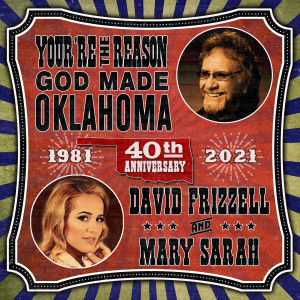 David Frizzell的專輯You're The Reason God Made Oklahoma (40th Anniversary)