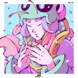 ดาวน์โหลดและฟังเพลง Take Me พร้อมเนื้อเพลงจาก Emdi