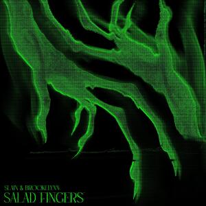 Slain的專輯SALAD FINGERS (Explicit)