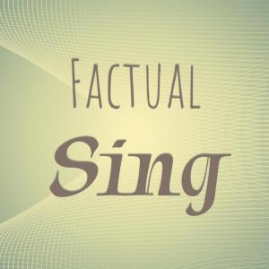 Album Factual Sing from Various