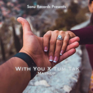 Album With You x Tum Tak oleh Rabiul Rhmn